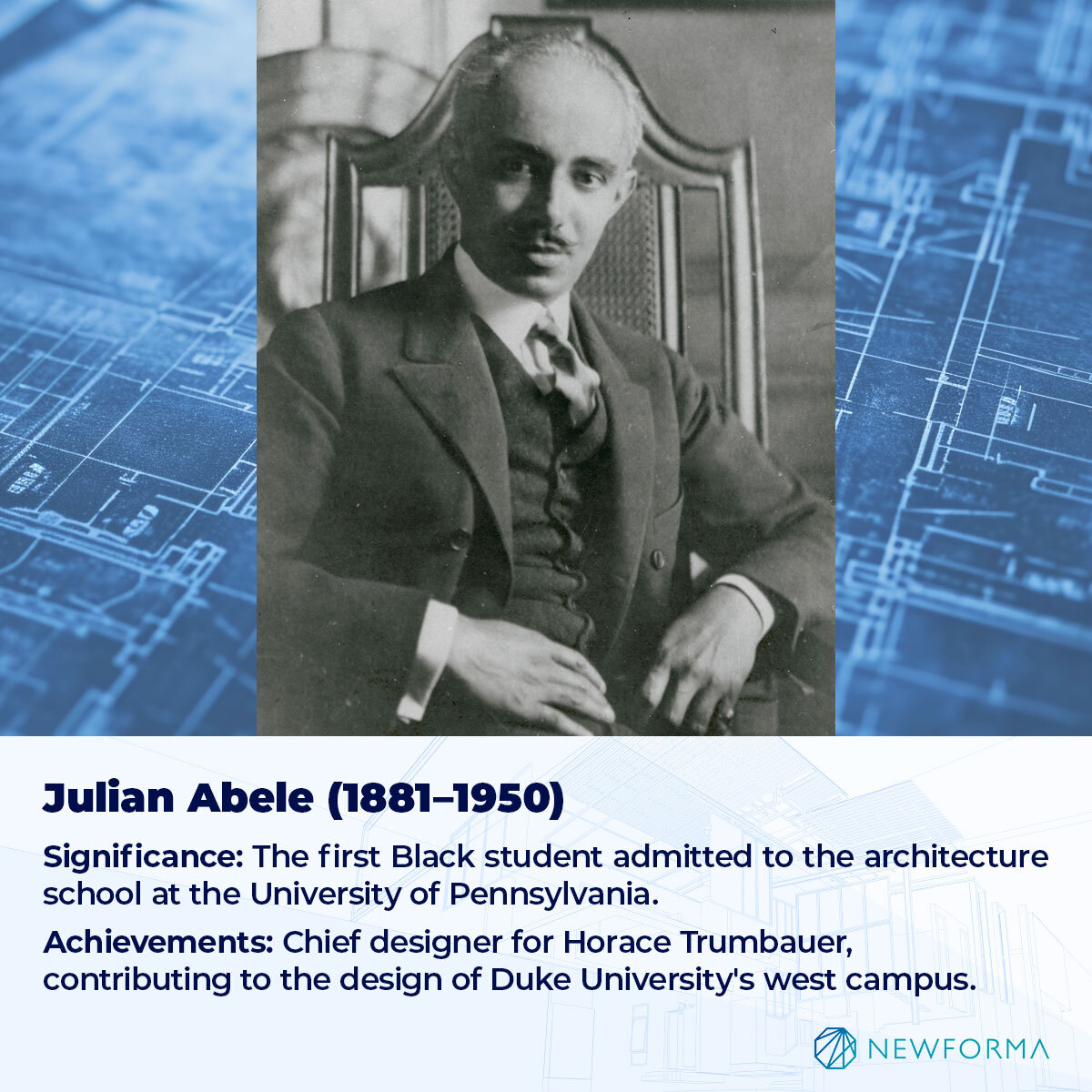 SIGNIFICANCE: THE FIRST BLACK STUDENT ADMITTED TO THE ARCHITECTURE SCHOOL AT THE UNIVERSITY OF PENNSYLVANIA. 
ACHIEVEMENTS: CHIEF DESIGNER FOR HORACE TRUMBAUER, CONTRIBUTING TO THE DESIGN OF DUKE UNIVERSITY'S WEST CAMPUS. 
